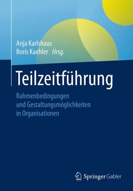 Boris Kaehler, Anja Karlshaus - Teilzeitführung, E-bok