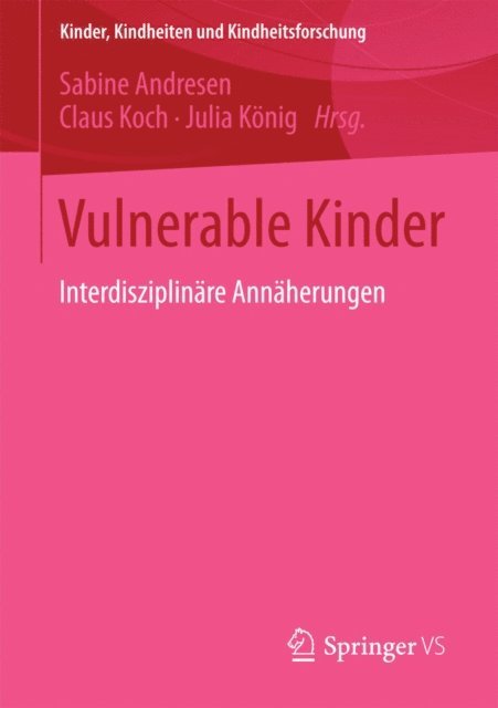 Julia Konig, Claus Koch, Sabine Andresen - Vulnerable Kinder, E-bok