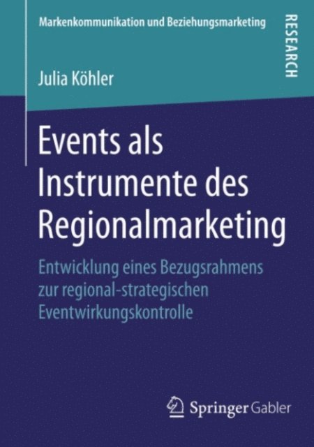 Julia Kohler - Events als Instrumente des Regionalmarketing, E-bok