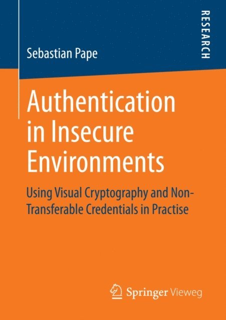 Sebastian Pape - Authentication in Insecure Environments, E-bok