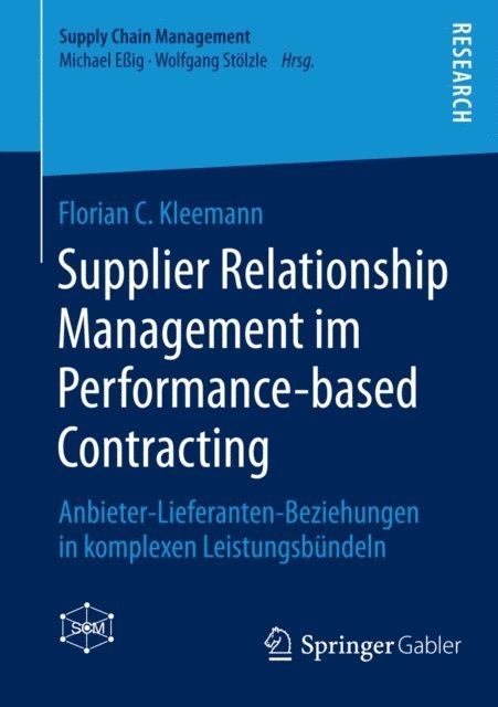 Florian C. Kleemann - Supplier Relationship Management im Performance-based Contracting, E-bok