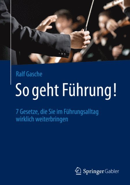 Ralf Gasche - So geht Führung!, E-bok