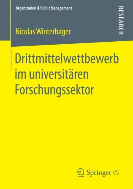 Nicolas Winterhager - Drittmittelwettbewerb im universitären Forschungssektor, E-bok