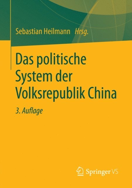Sebastian Heilmann - Das politische System der Volksrepublik China, E-bok