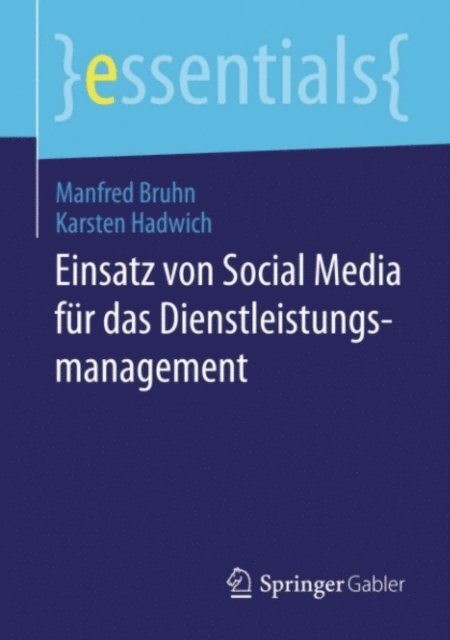 Karsten Hadwich, Manfred Bruhn - Einsatz von Social Media für das Dienstleistungsmanagement, E-bok