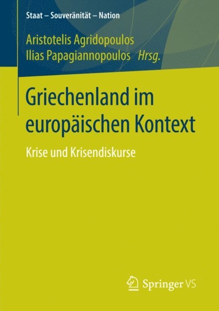 Ilias Papagiannopoulos, Aristotelis Agridopoulos - Griechenland im europäischen Kontext, E-bok