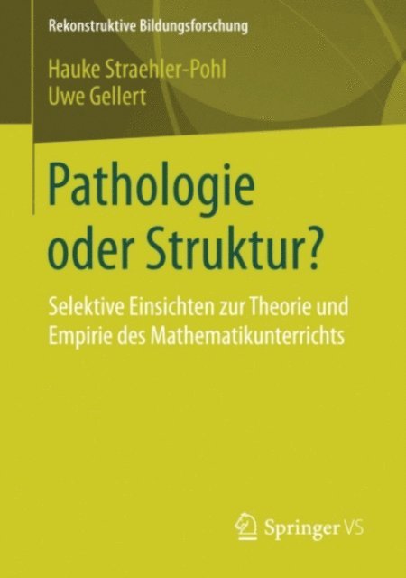 Uwe Gellert, Hauke Straehler-Pohl - Pathologie oder Struktur?, E-bok