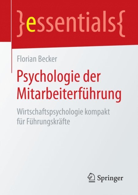 Florian Becker - Psychologie der Mitarbeiterführung, E-bok