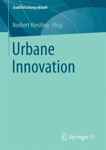 Norbert Kersting - Urbane Innovation, E-bok