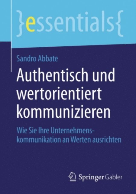 Sandro Abbate - Authentisch und wertorientiert kommunizieren, E-bok