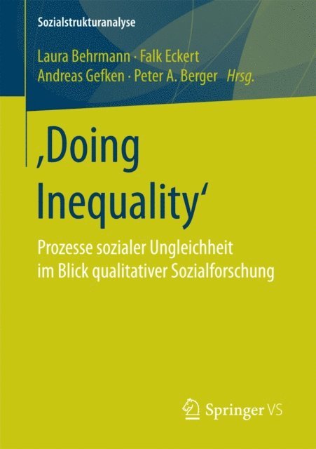 Peter A. Berger, Andreas Gefken, Falk Eckert, Laura Behrmann - ‚Doing Inequality‘, E-bok