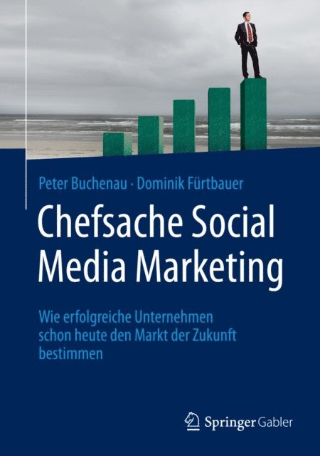 Dominik Furtbauer, Peter Buchenau - Chefsache Social Media Marketing, E-bok