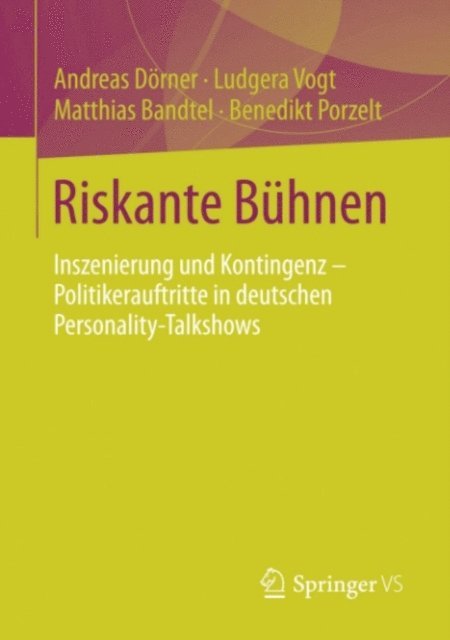 Benedikt Porzelt, Matthias Bandtel, Ludgera Vogt, Andreas Dorner - Riskante Bühnen, E-bok