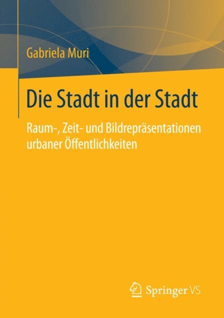 Gabriela Muri - Die Stadt in der Stadt, E-bok