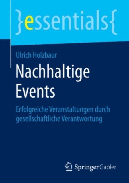 Ulrich Holzbaur - Nachhaltige Events, E-bok