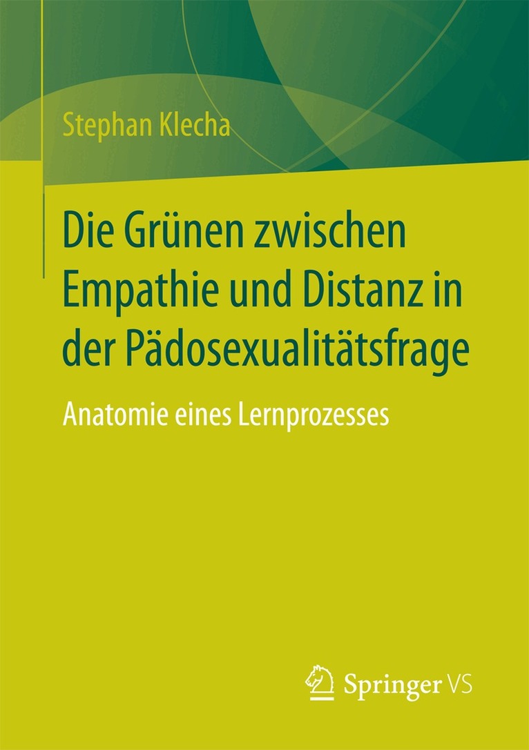 Stephan Klecha - Die Grünen zwischen Empathie und Distanz in der Pädosexualitätsfrage, Häftad