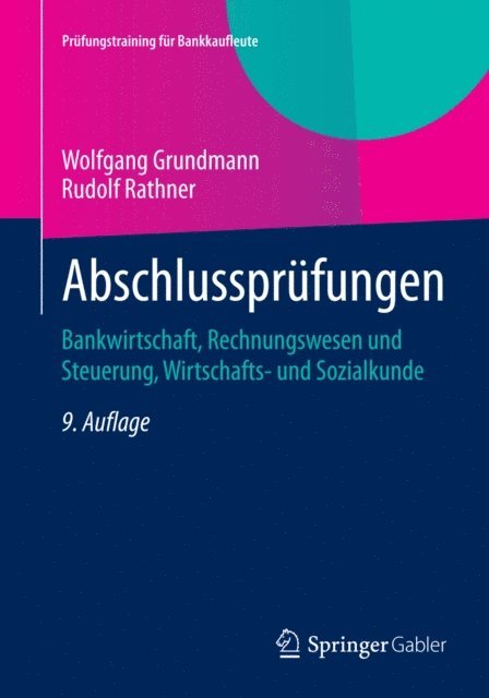 Rudolf Rathner, Wolfgang Grundmann - Abschlussprüfungen, E-bok