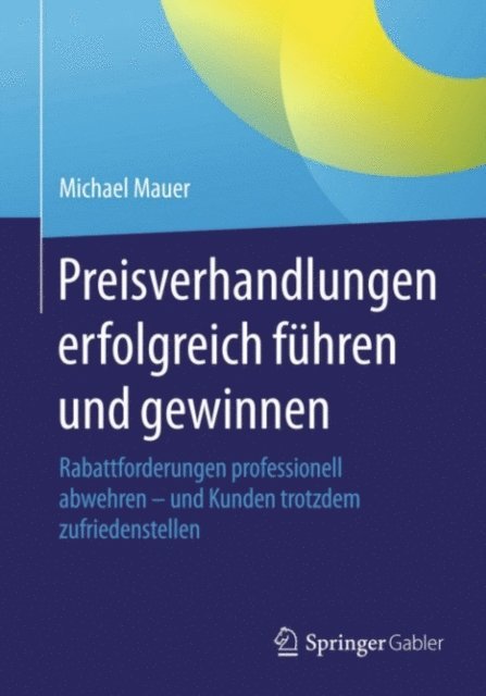 Michael Mauer - Preisverhandlungen erfolgreich führen und gewinnen, E-bok