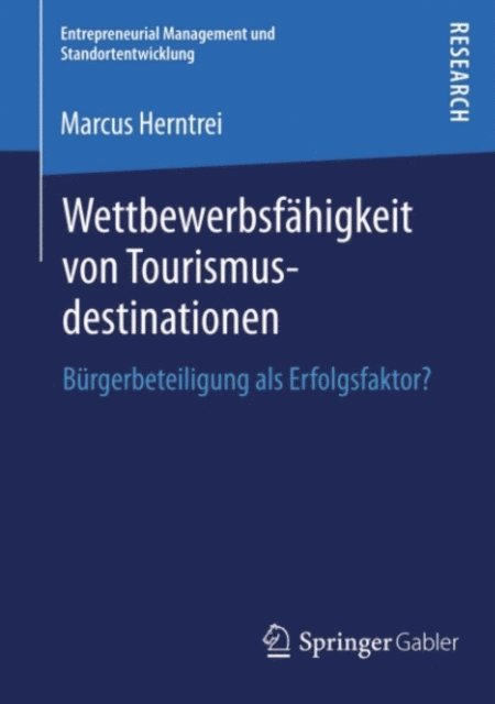 Marcus Herntrei - Wettbewerbsfähigkeit von Tourismusdestinationen, E-bok