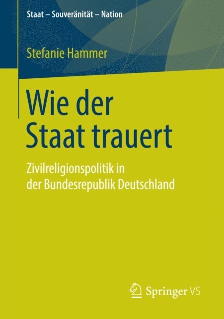 Stefanie Hammer - Wie der Staat trauert, E-bok