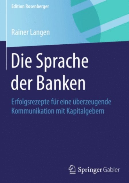 Rainer Langen - Die Sprache der Banken, E-bok