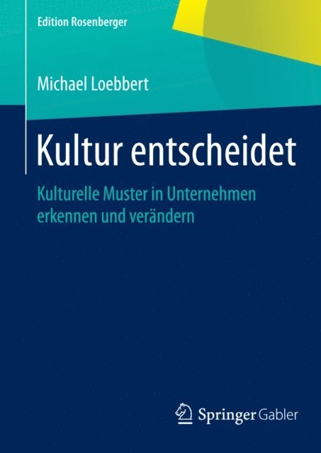 Michael Loebbert - Kultur entscheidet, E-bok