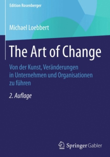 Michael Loebbert - The Art of Change, E-bok