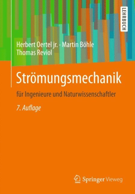 Thomas Reviol, Martin Bohle, Herbert Oertel jr. - Strömungsmechanik, E-bok