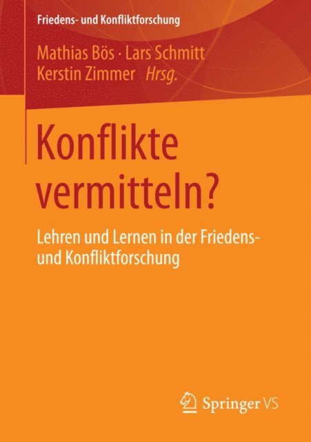 Kerstin Zimmer, Lars Schmitt, Mathias Bos - Konflikte vermitteln?, E-bok