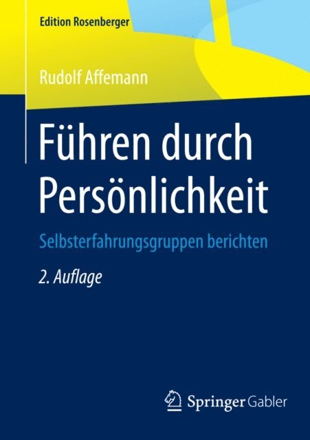 Rudolf Affemann - Führen durch Persönlichkeit, E-bok