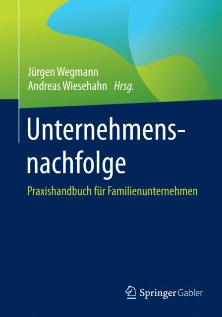 Andreas Wiesehahn, Jurgen Wegmann - Unternehmensnachfolge, E-bok