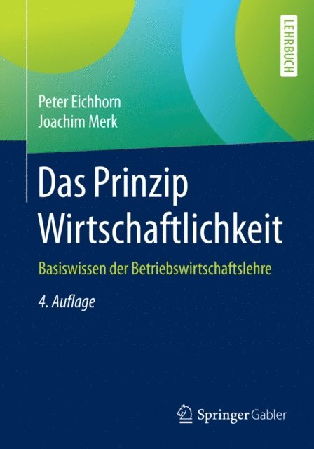 Joachim Merk, Peter Eichhorn - Das Prinzip Wirtschaftlichkeit, E-bok