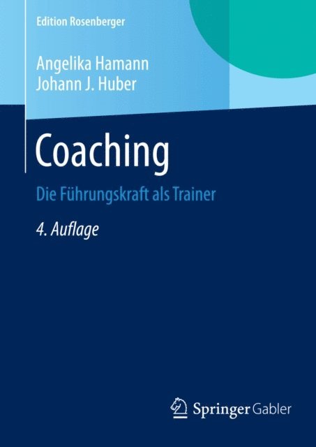 Johann J. Huber, Angelika Hamann - Coaching, E-bok