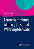 Formelsammlung Aktien-, Zins- Und Wahrungsderivate