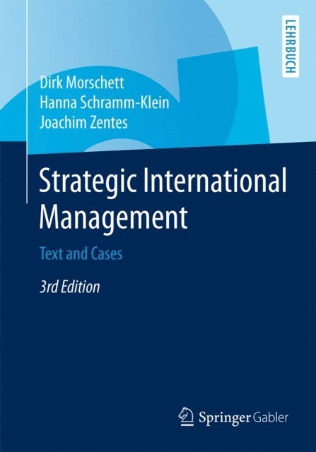 Joachim Zentes, Hanna Schramm-Klein, Dirk Morschett - Strategic International Management, E-bok