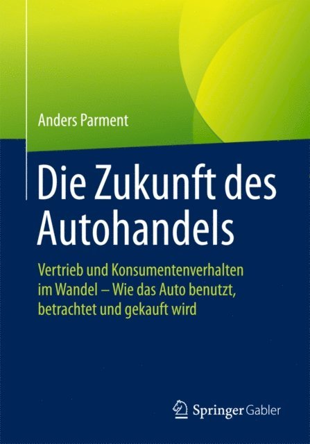 Anders Parment - Die Zukunft des Autohandels, E-bok
