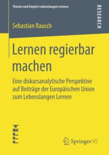 Sebastian Rausch - Lernen regierbar machen, E-bok