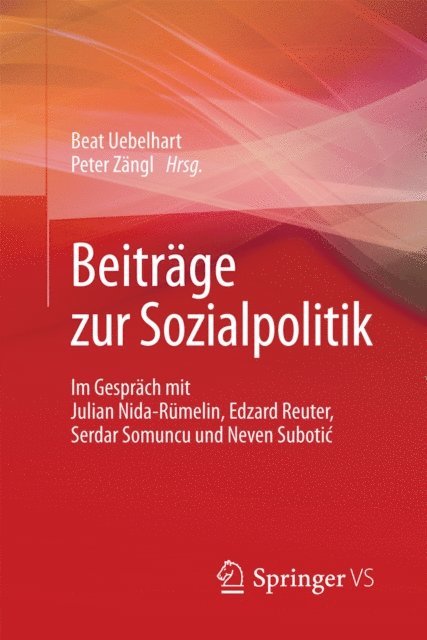 Peter Zangl, Beat Uebelhart - Beiträge zur Sozialpolitik, E-bok
