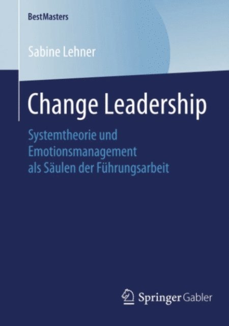 Sabine Lehner - Change Leadership, E-bok
