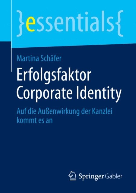 Martina Schafer - Erfolgsfaktor Corporate Identity, E-bok