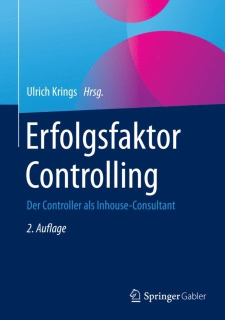 Ulrich Krings - Erfolgsfaktor Controlling, E-bok