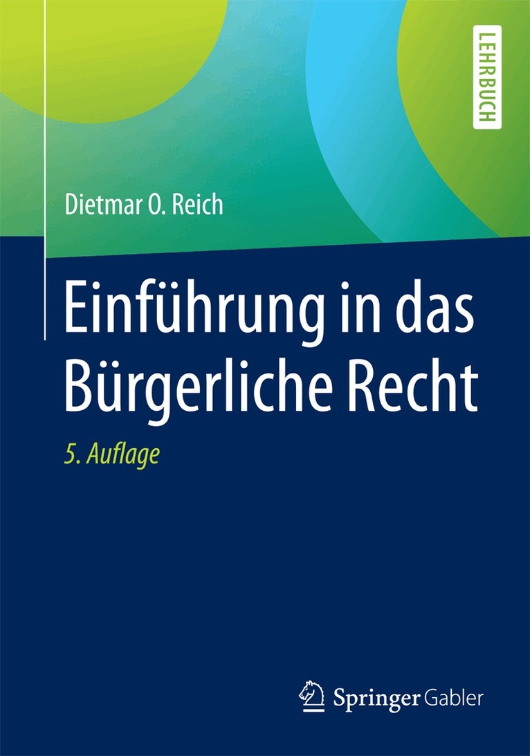 Dietmar O. Reich - Einführung in das Bürgerliche Recht, Häftad