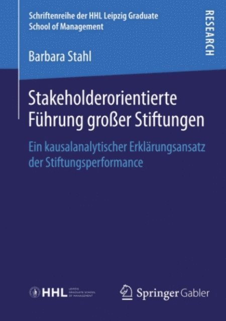 Barbara Stahl - Stakeholderorientierte Führung großer Stiftungen, E-bok