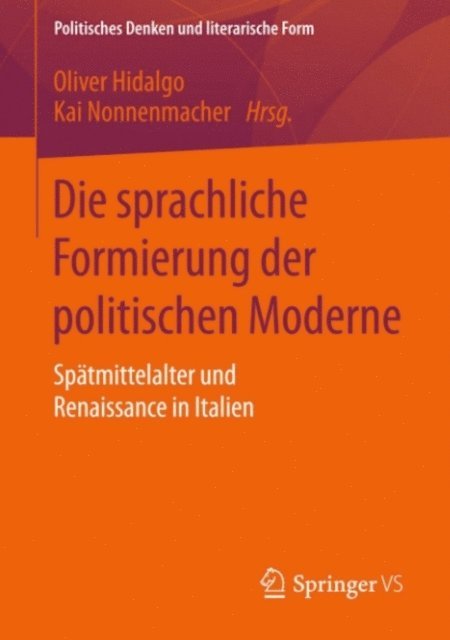 Kai Nonnenmacher, Oliver Hidalgo - Die sprachliche Formierung der politischen Moderne, E-bok