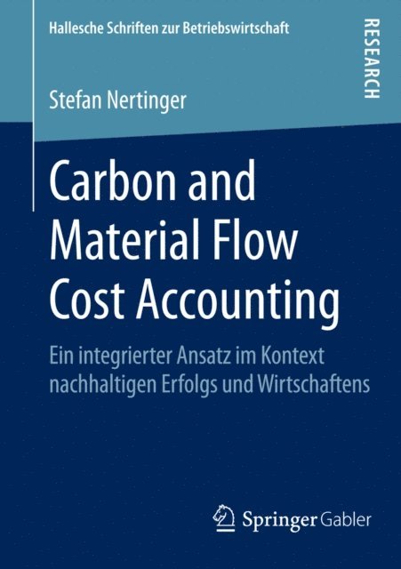 Stefan Nertinger - Carbon and Material Flow Cost Accounting, E-bok