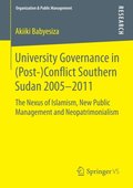University Governance in (Post-)Conflict Southern Sudan 2005-2011