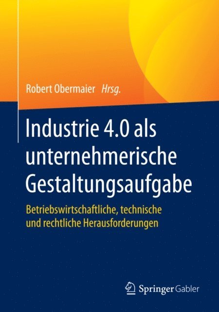 Robert Obermaier - Industrie 4.0 als unternehmerische Gestaltungsaufgabe, E-bok