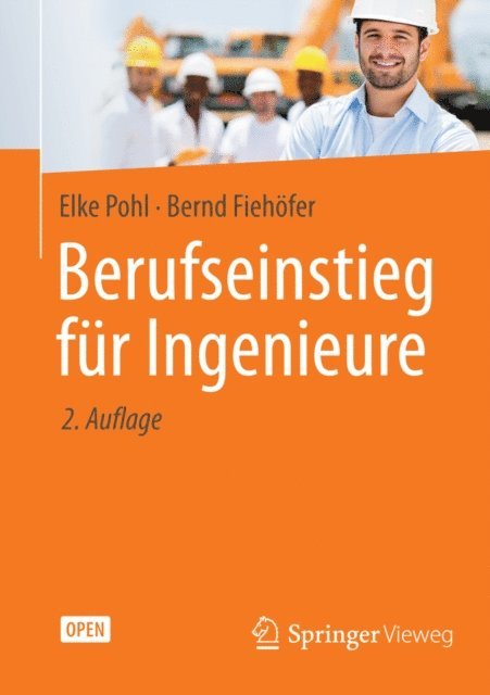 Bernd Fiehofer, Elke Pohl - Berufseinstieg für Ingenieure, E-bok