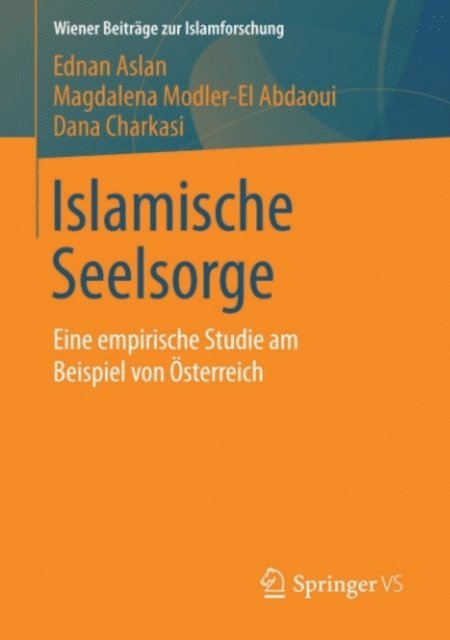 Dana Charkasi, Magdalena Modler-El Abdaoui, Ednan Aslan - Islamische Seelsorge, E-bok