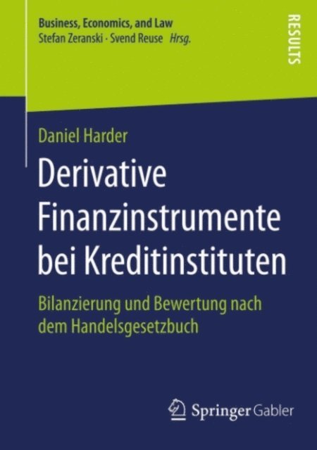Daniel Harder - Derivative Finanzinstrumente bei Kreditinstituten, E-bok